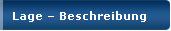 Lage  Beschreibung